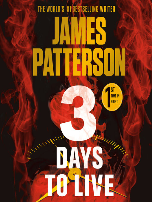 Title details for 3 Days to Live by James Patterson - Available